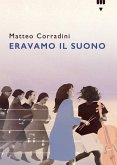 Eravamo il suono Eravamo il suono