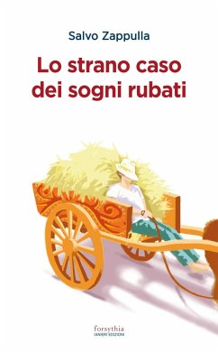Lo strano caso dei sogni rubati - Zappulla, Salvo Lo strano caso dei sogni rubati - Zappulla, Salvo