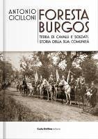Cover Foresta Burgos. Terra di cavalli e soldati