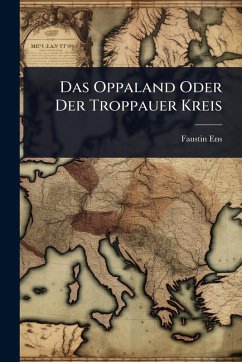 Cover Das Oppaland Oder Der Troppauer Kreis