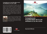 Compétences transférables de la vie militaire à la vie civile