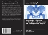 Resultados clínicos y radiológicos a largo plazo del vástago corto Mayo®