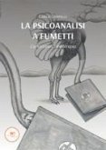 La psicoanalisi a fumetti. L'umorismo come terapia La psicoanalisi a fumetti. L'umorismo come terapia