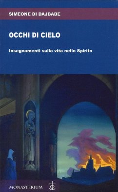 Cover Occhi di cielo. Occhi di cielo. Insegnamenti sulla vita nello Spirito