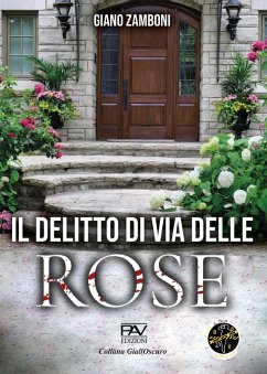 Il delitto di via delle Rose - Zamboni, Giano