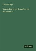 Das altnürnberger Kunstglas und seine Meister