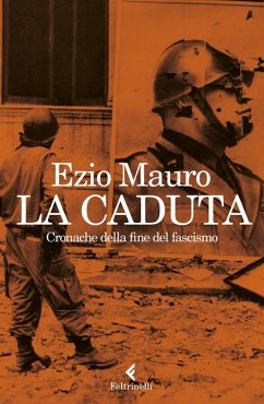 Cover La caduta. Cronache dalla fine del fascismo