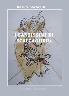 I santissimi di Scalcagurra - Savorelli, Davide