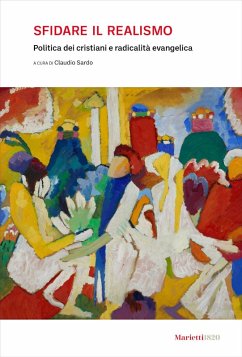 Cover Sfidare il realismo. Politica dei cristiani e radicalità evangelica