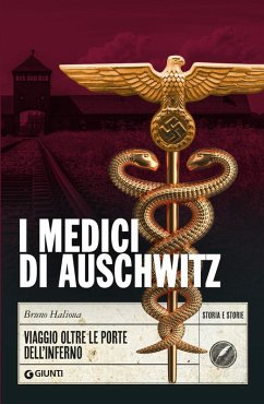 Cover I medici di Auschwitz. Viaggio oltre le porte dell'inferno