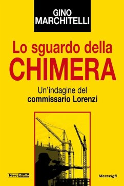 Cover Lo sguardo della chimera. Un'indagine del commissario Lorenzi