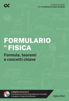 Formulario di fisica. Formule, teoremi e concetti chiave - Radice, Elisabetta