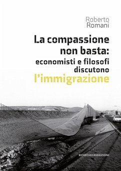 Cover La compassione non basta: economisti e filosofi discutono l'immigrazione