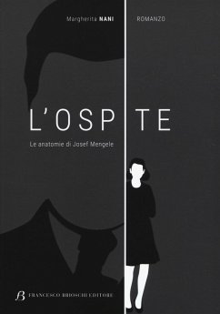 L' ospite. Le anatomie di Josef Mengele - Nani, Margherita