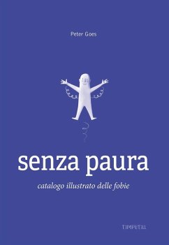Senza paura. Catalogo illustrato delle fobie Cover Senza paura. Catalogo illustrato delle fobie