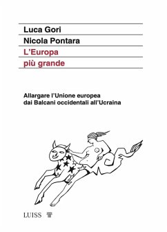 Cover L' Europa più grande. Allargare l'Unione europea dai Balcani occidentali all'Ucraina