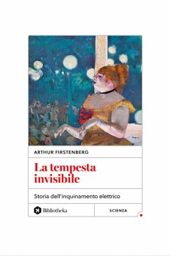 Cover La tempesta invisibile. Storia dell'inquinamento elettrico