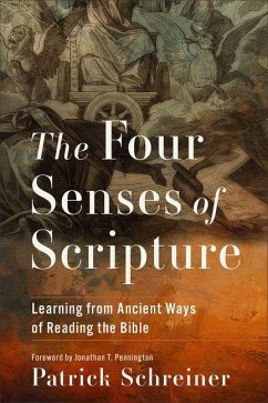 The Four Senses of Scripture - Schreiner, Patrick
