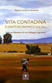 Vita contadina e diritti economico-sociali. Noia e riflessioni in un villaggio agricolo Vita contadina e diritti economico-sociali. Noia e riflessioni in un villaggio agricolo