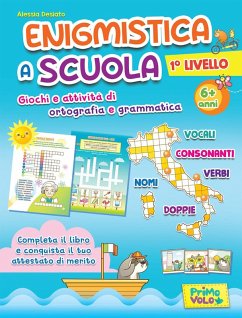 Cover Enigmistica a scuola. 1° Livello. Giochi e attività di ortografia e grammatica. 6+ anni
