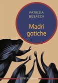 Madri gotiche Madri gotiche