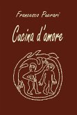 Cucina d'amore Cucina d'amore