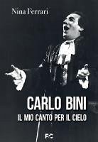 Cover Carlo Bini. Il mio canto per il cielo
