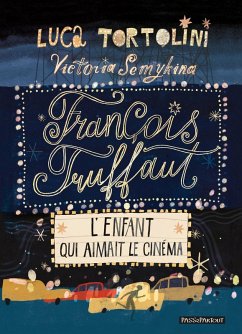 Cover François Truffaut. L'enfant qui aimait le cinéma