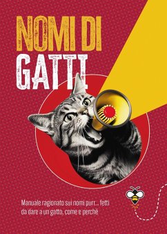 Nomi di gatti. Manuale ragionato sui nomi purr... fetti da dare a un gatto, come e perché - Douglas Scotti, Ippolita