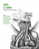 Dopo il tempo. Visioni del fantastico italiano Dopo il tempo. Visioni del fantastico italiano