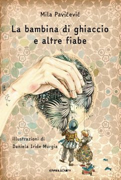 La bambina di ghiaccio e altre fiabe Cover La bambina di ghiaccio e altre fiabe
