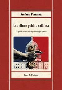 La dottrina politica cattolica Cover La dottrina politica cattolica