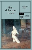 Eva dalle sue rovine Eva dalle sue rovine