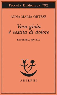 Cover Vera gioia è vestita di dolore. Lettere a Mattia