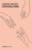 L' etica della cura L' etica della cura