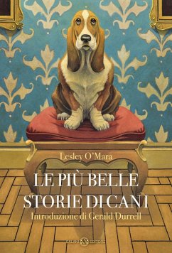 Le più belle storie di cani - O'Mara, Lesley