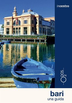 Bari. Una guida. Con cartina - Minervini, Alessandra