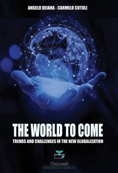 Cover The world to come. Trends and challenges in the new globalization