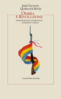 Cover Ombra e rivoluzione. Variazioni sul naturalista Domenico Cirillo