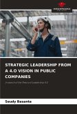 STRATEGIC LEADERSHIP FROM A 4.O VISION IN PUBLIC COMPANIES