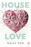 House of love. Ediz. italiana House of love. Ediz. italiana