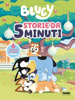 Storie da 5 minuti. Bluey Cover Storie da 5 minuti. Bluey