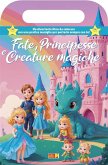 Fate, principesse e creature magiche. Libro da colorare con maniglia