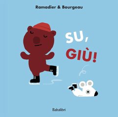 Su, giù! - Ramadier, Cédric; Bourgeau, Vincent
