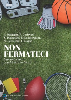 Cover Non fermateci. Giovani e sport, perché sì, perché no
