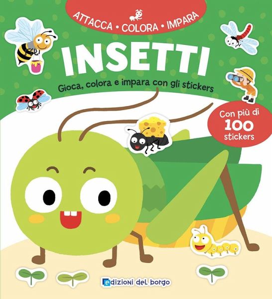 Insetti. Gioca, colora e impara con gli stickers