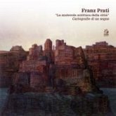 Franz Prati. 'La mutevole scrittura della città'. Cartografia di un sogno