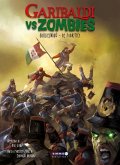Garibaldi vs zombies Garibaldi vs zombies
