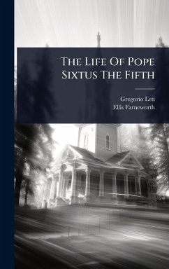 Cover The Life Of Pope Sixtus The Fifth