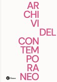 Archivi del contemporaneo Archivi del contemporaneo